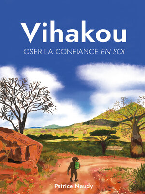 cover image of Vihakou, oser la confiance en soi